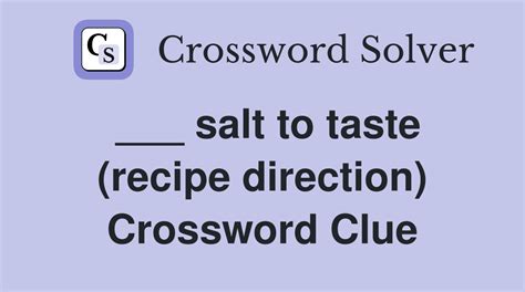 recipe direction crossword clue|direction of recipe crossword clue.